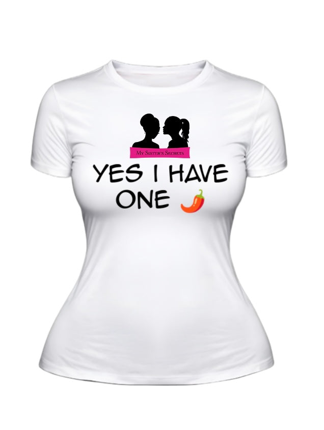 Yes I Have One 🌶️